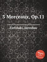 3 Morceaux, Op.11