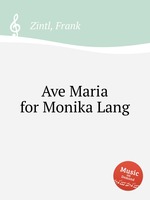 Ave Maria for Monika Lang