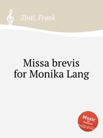 Missa brevis for Monika Lang