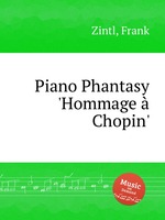 Piano Phantasy `Hommage Chopin`