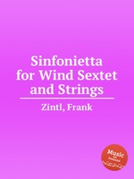 Sinfonietta for Wind Sextet and Strings