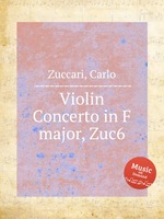 Violin Concerto in F major, Zuc6
