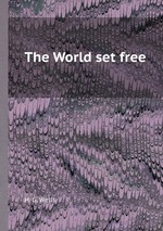 The World set free