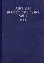 Advances in Chemical Physics. Vol.1