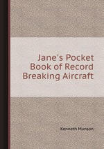 Jane`s Pocket Book of Record Breaking Aircraft