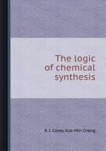 The logic of chemical synthesis