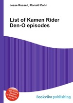 List of Kamen Rider Den-O episodes