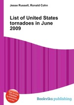 List of United States tornadoes in June 2009