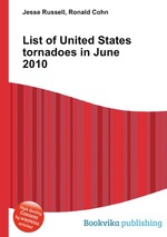 List of United States tornadoes in June 2010