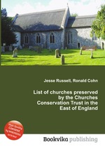 List of churches preserved by the Churches Conservation Trust in the East of England