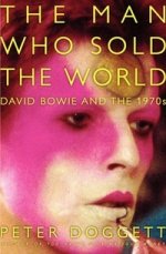 Man Who Sold the World: David Bowie & 1970s (HB)