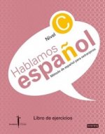 Hablamos Espanol C Libro de ejercicios