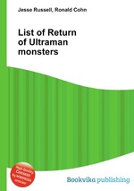 List of Return of Ultraman monsters
