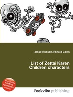 List of Zettai Karen Children characters