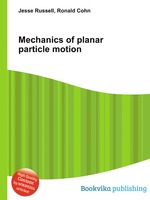 Mechanics of planar particle motion