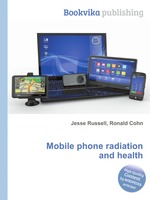 Mobile phone radiation and health