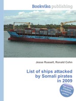 List of ships attacked by Somali pirates in 2009
