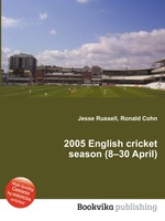 2005 English cricket season (8–30 April)