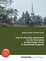 List of churches preserved by the Churches Conservation Trust in Southeast England