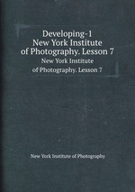 Developing-1. New York Institute of Photography. Lesson 7
