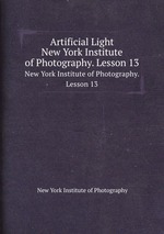 Artificial Light. New York Institute of Photography. Lesson 13