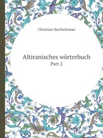 Altiranisches wrterbuch. Part 2