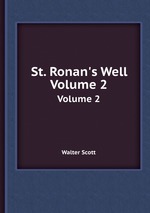St. Ronan`s Well. Volume 2