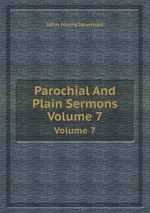 Parochial And Plain Sermons. Volume 7