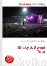 Sticky & Sweet Tour