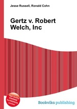 Gertz v. Robert Welch, Inc