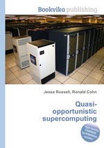 Quasi-opportunistic supercomputing
