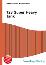 T28 Super Heavy Tank