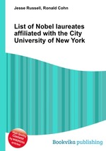 List of Nobel laureates affiliated with the City University of New York