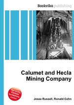 Calumet and Hecla Mining Company