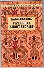 Anton Chekhov: Five Great Short Stories