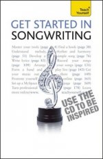 Get Started In Songwriting: Teach Yourself 