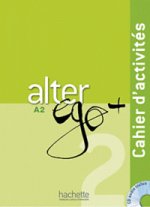 Alter Ego +2 Cahier dactivites +CD Audio
