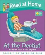 Read at Home: First Experiences. At Dentist