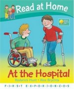 Read at Home: First Experiences. At Hospital