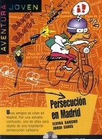 Aventura joven. Persecucion en Madrid