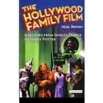The Hollywood Family Film: A History, from Shirley Temple to Harry Potter