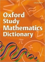 Oxford Study Mathematics Dictionary