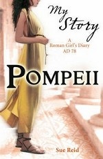 Pompeii: A Roman Girl`s Diary, AD 78-79