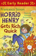 Horrid Henry Gets Rich Quick (Book +D)