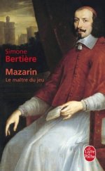 Mazarin: Le maitre du jeu