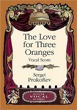 Prokofiev Sergei the Love for Three Oranges Vocal Score