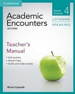 Academic Encounters 4: Teacher`s Manual Listening and Speaking