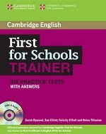 First for Schools. Trainer. Six Practice Tests with Answers and 3 CD