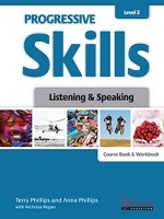 Progressive Skills 2. Listening and Speaking. Combined Course Book and Workbook