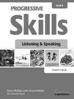 Progressive Skills 2. Listening and Speaking. Teacher`s Book